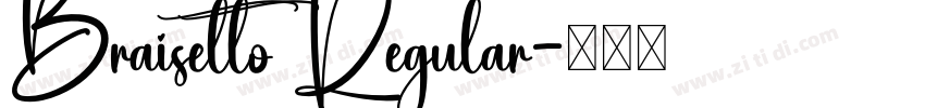 Braisetto Regular字体转换